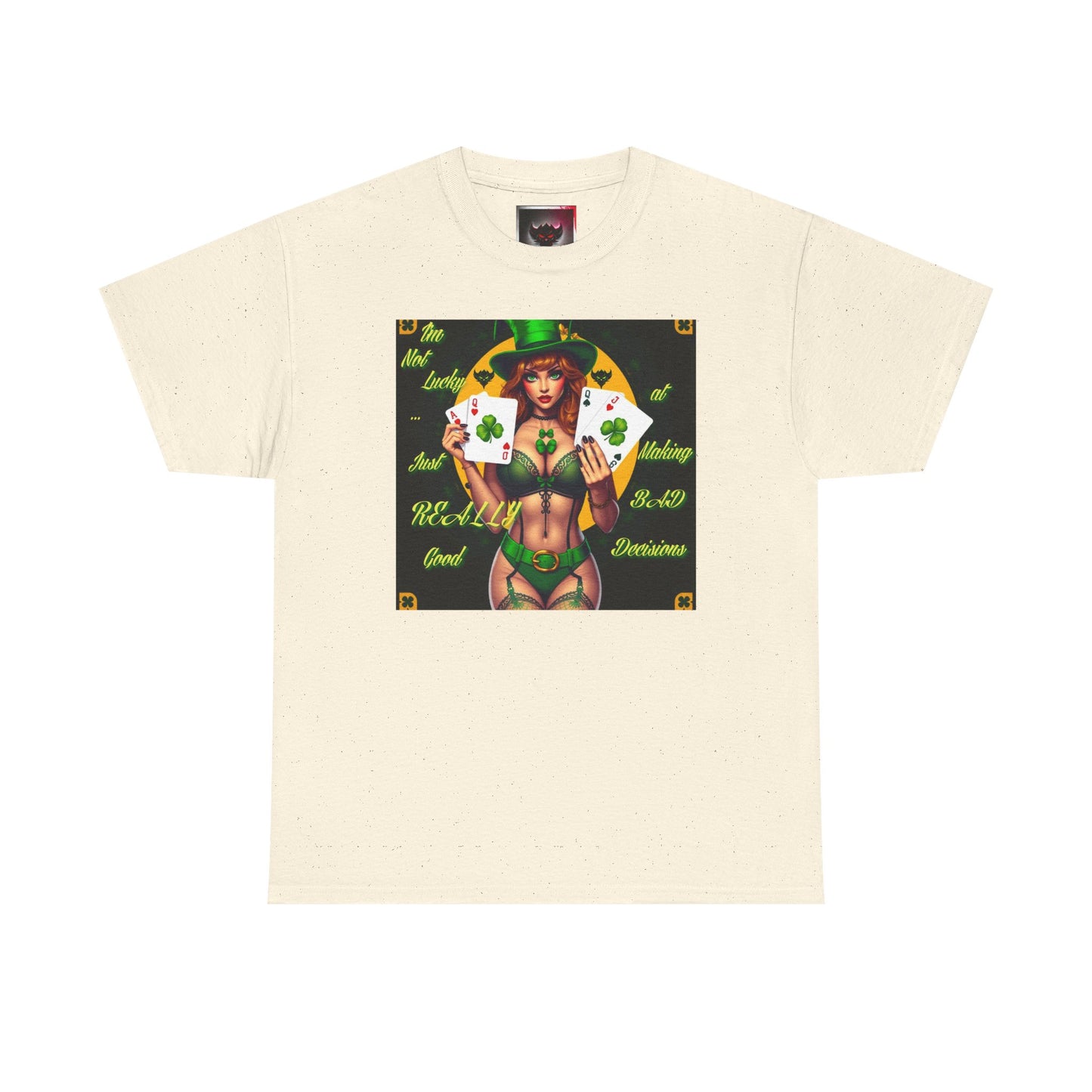 "I'm Not Lucky, I'm just really good at making Bad Decisions" St. Patrick's Day Unisex Heavy Cotton Tee - Playful Design with Lucky Charm Theme