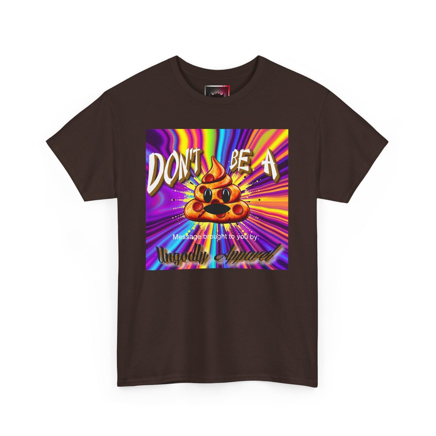 "Don't Be a Pizza Shit" Colorful Graphic Tee with Motivational Quote, Unisex Cotton Shirt for Casual Wear, Gift for Friends, Streetwear, Unique T-shirt