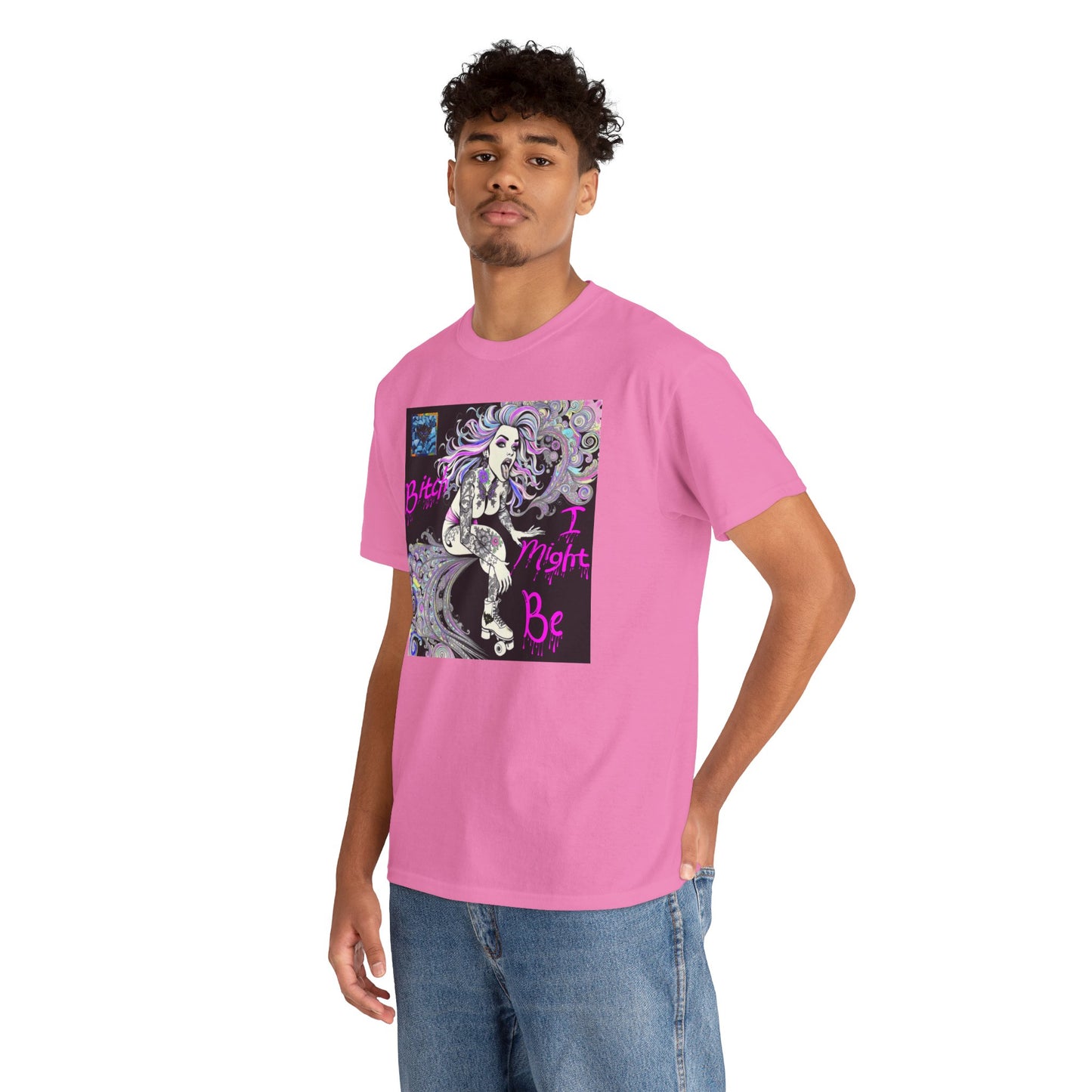 "Bitch I Might Be" Unisex Heavy Cotton Tee - Retro Skate Vibe