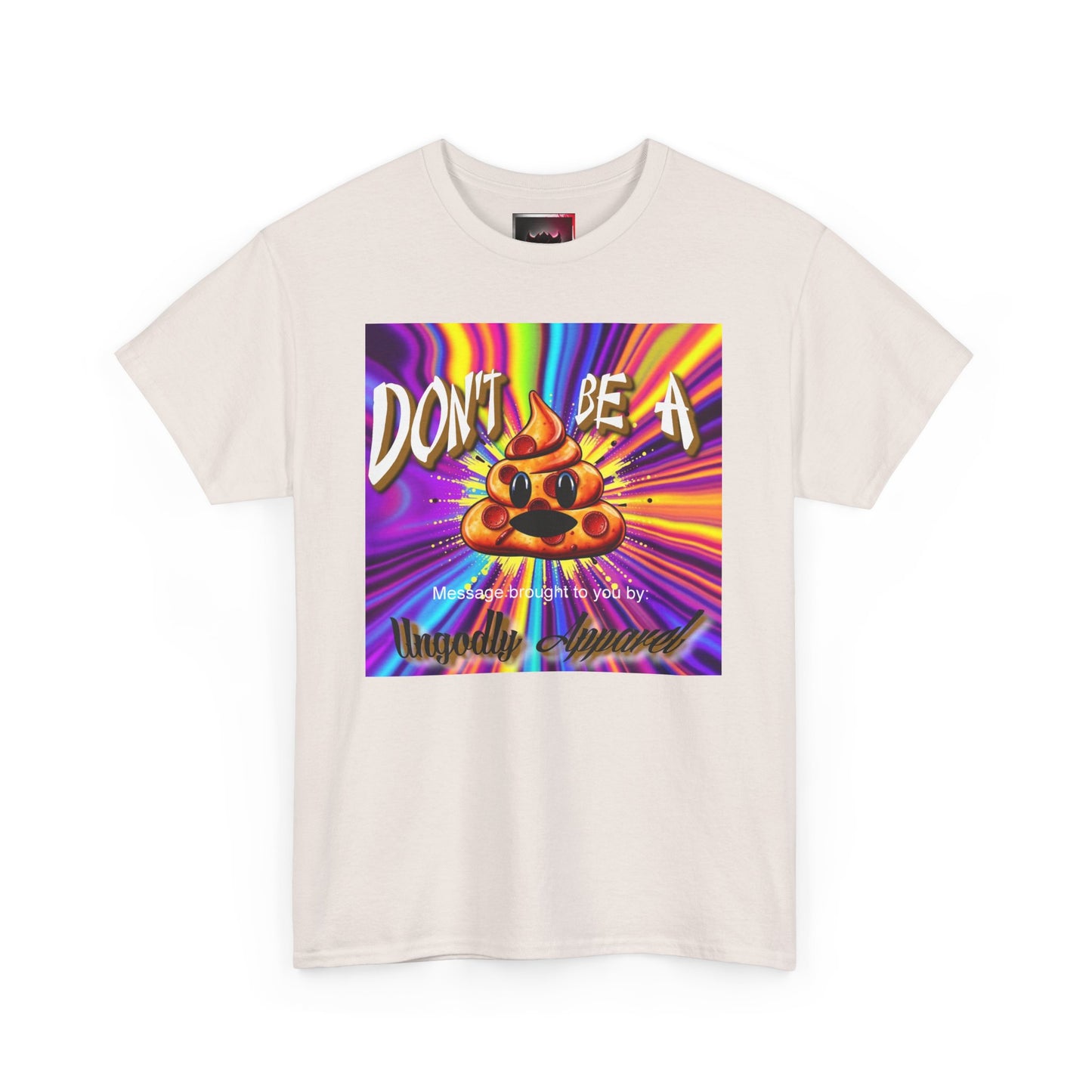 "Don't Be a Pizza Shit" Colorful Graphic Tee with Motivational Quote, Unisex Cotton Shirt for Casual Wear, Gift for Friends, Streetwear, Unique T-shirt