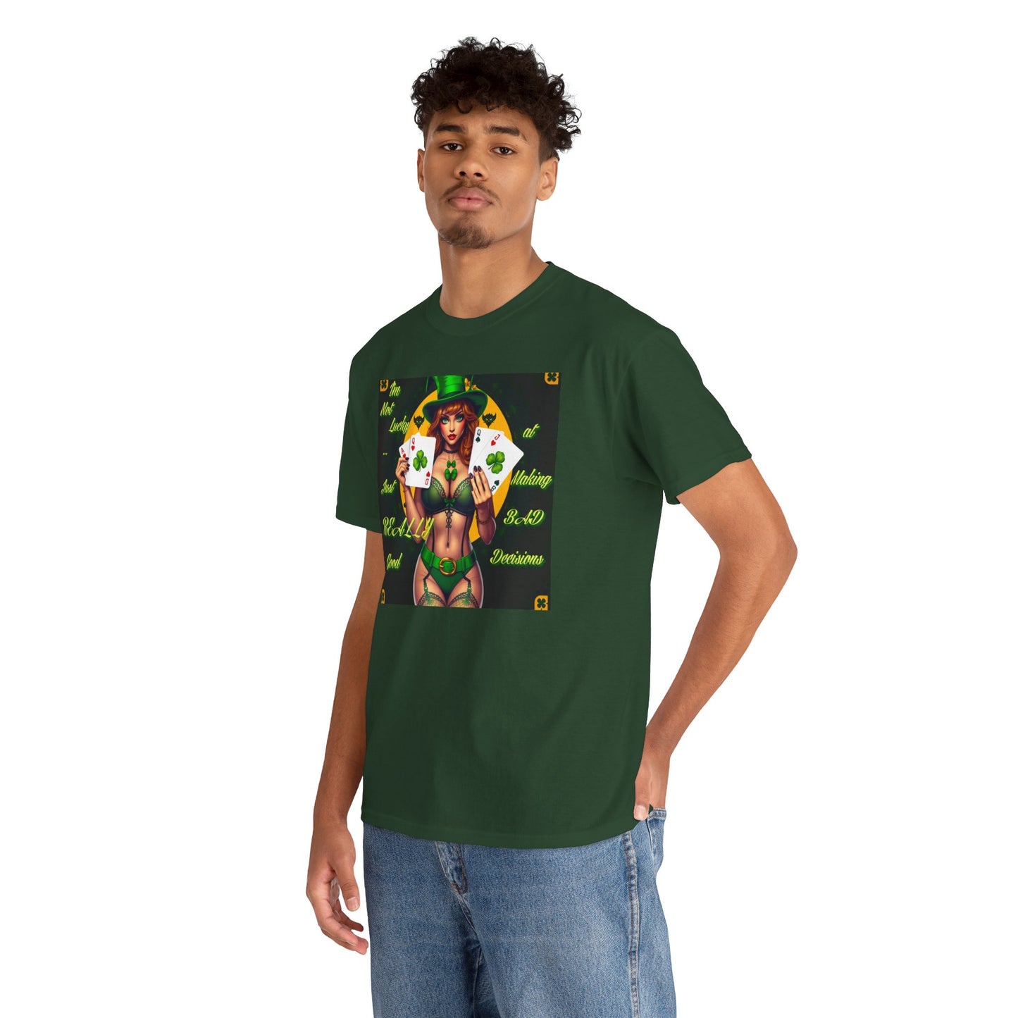 "I'm Not Lucky, I'm just really good at making Bad Decisions" St. Patrick's Day Unisex Heavy Cotton Tee - Playful Design with Lucky Charm Theme