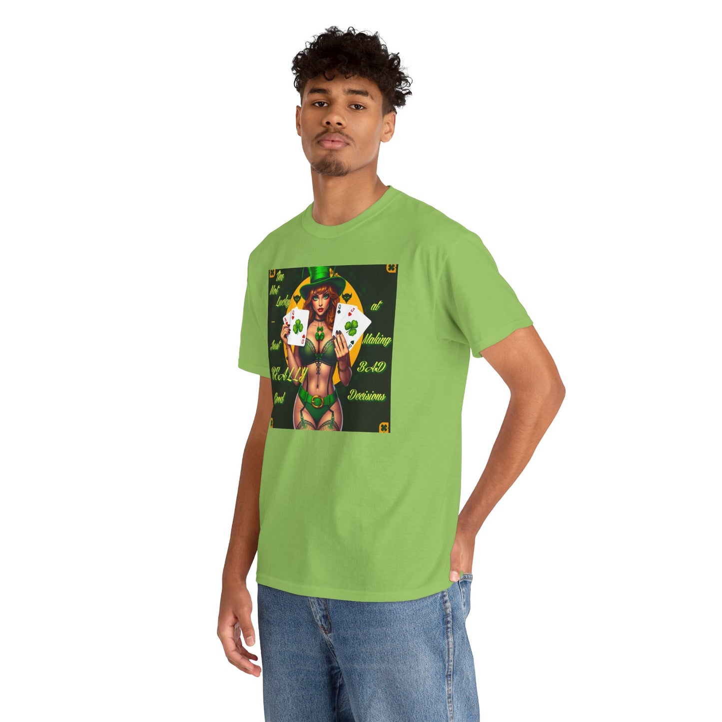 "I'm Not Lucky, I'm just really good at making Bad Decisions" St. Patrick's Day Unisex Heavy Cotton Tee - Playful Design with Lucky Charm Theme