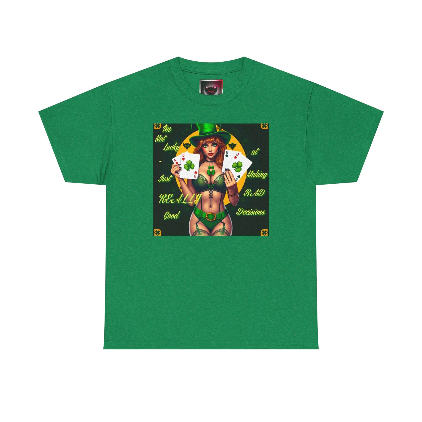 "I'm Not Lucky, I'm just really good at making Bad Decisions" St. Patrick's Day Unisex Heavy Cotton Tee - Playful Design with Lucky Charm Theme