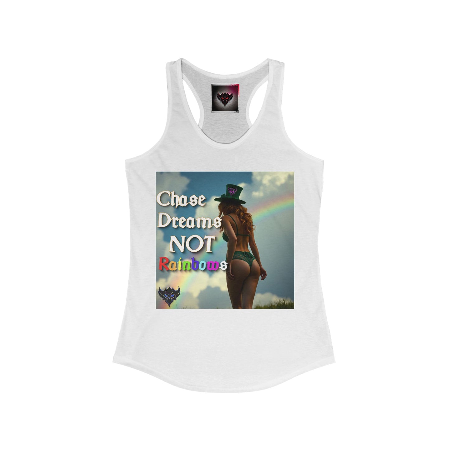 "Chase Dreams NOT Rainbows" Women's Racerback Tank - Inspirational Summer Top