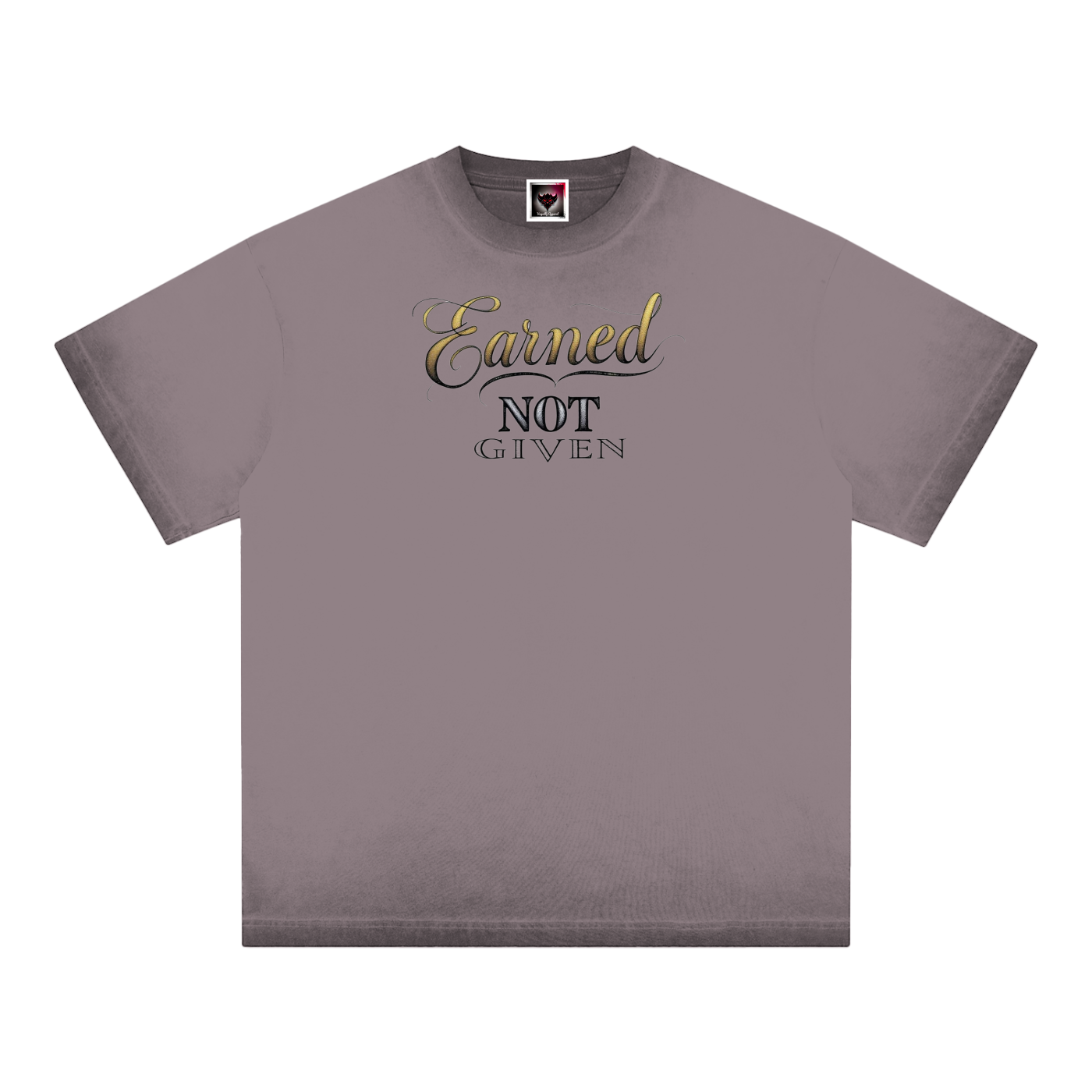 "Earned, Not Given" Reverse Dyed Loose Cotton T-Shirt