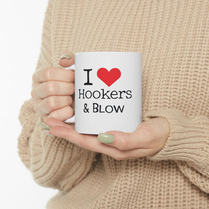 I Love Hookers & Blow Ceramic Mug — Funny Fishing/Boat Lover Coffee Cup (11oz, 15oz)