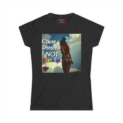 Inspirational Women's Softstyle Tee - 'Chase Dreams NOT Rainbows'