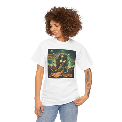 "Mother Earth Doesn't Rush her Reasons, Neither Should You"  Unisex Heavy Cotton Tee - Eco-Inspired Graphic T-Shirt
