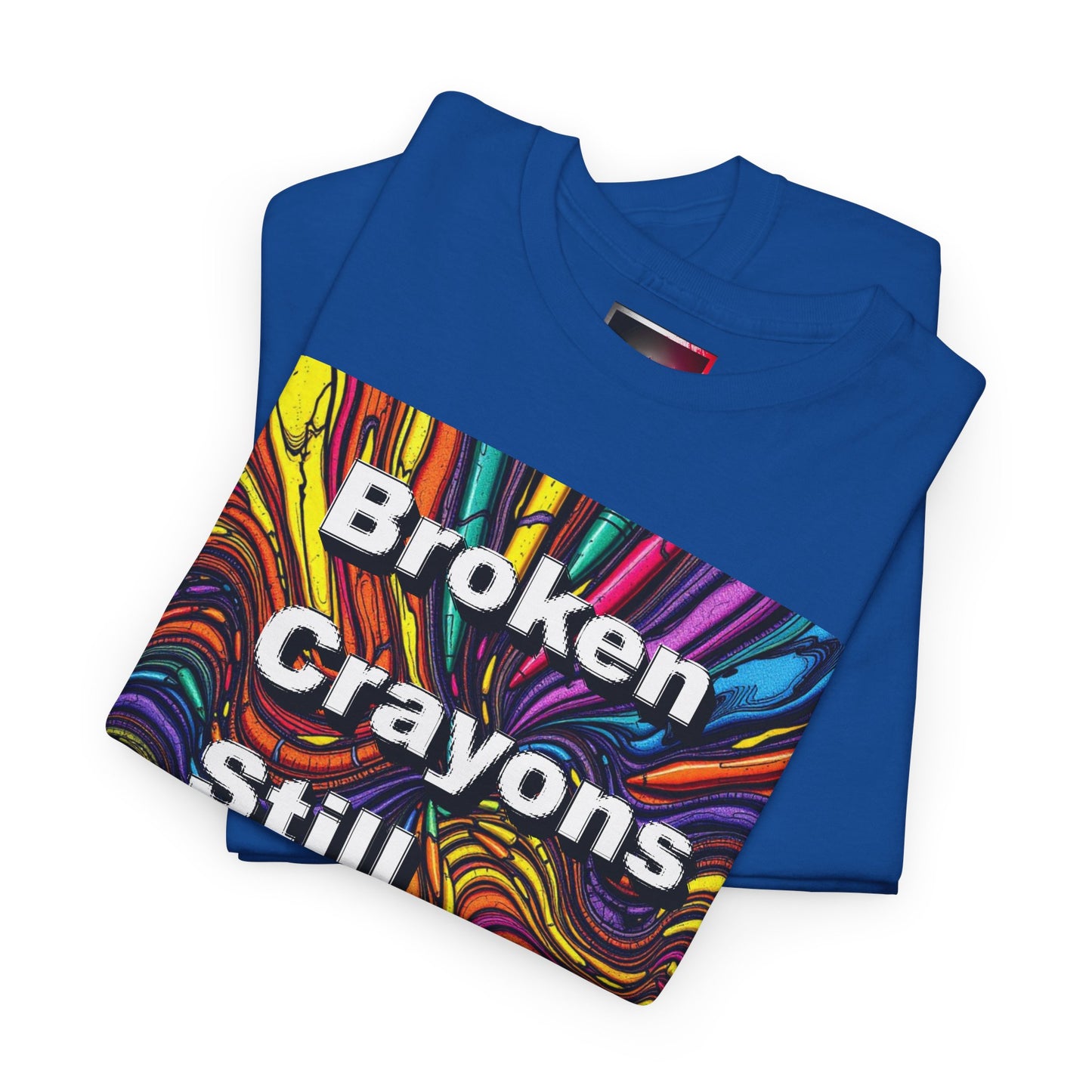 Inspirational Unisex Heavy Cotton Tee - 'Broken Crayons Still Color'