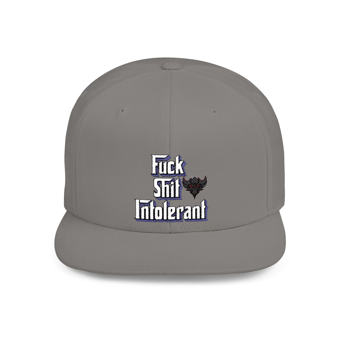 Statement Flat Bill Snapback Hat - "Fuck Shit Intolerant"