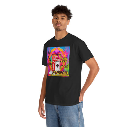 Vibrant Unisex Heavy Cotton Tee - 'If I Go missing, Just Know, I Did It On Purpose' Design
