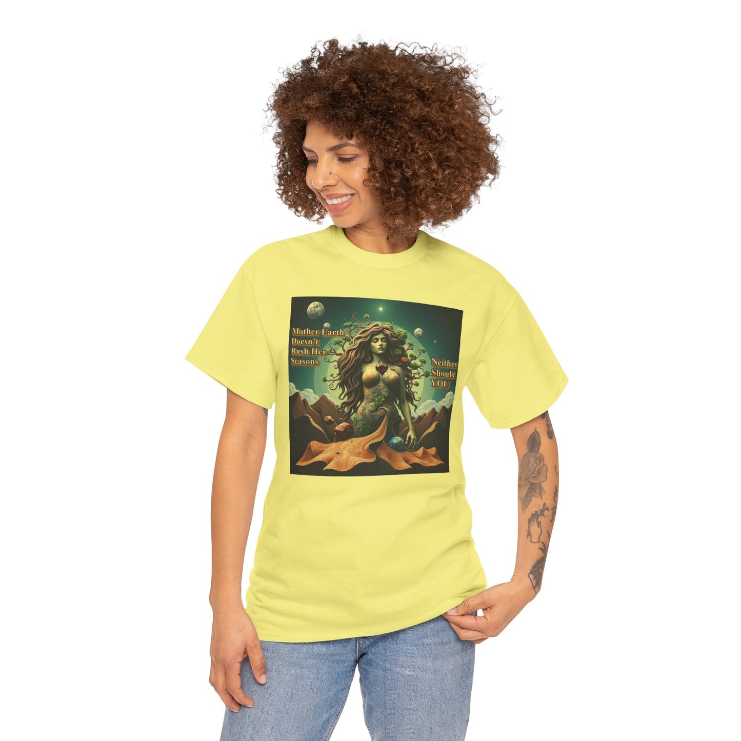 "Mother Earth Doesn't Rush her Reasons, Neither Should You"  Unisex Heavy Cotton Tee - Eco-Inspired Graphic T-Shirt