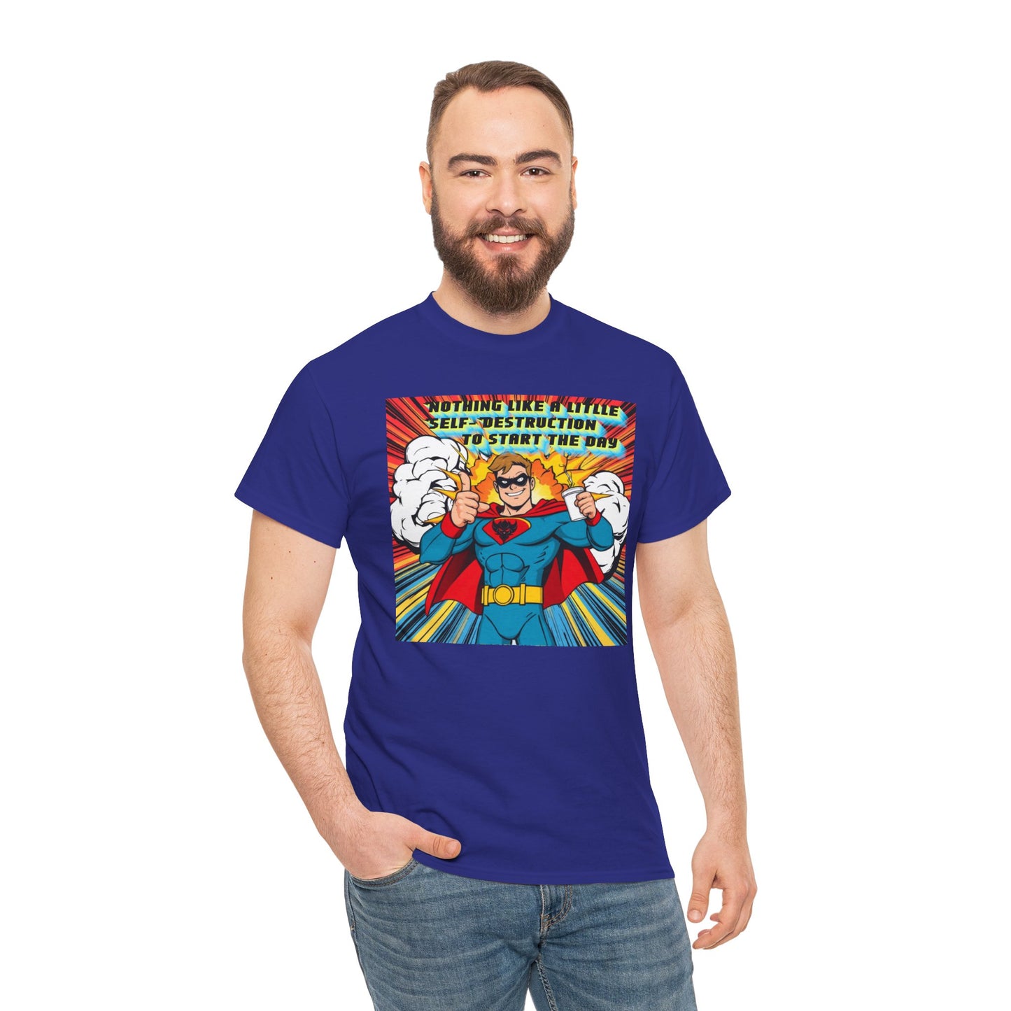 Comic Hero "Nothing Like a Little Self-Destruction to Start the Day" Unisex Heavy Cotton Tee