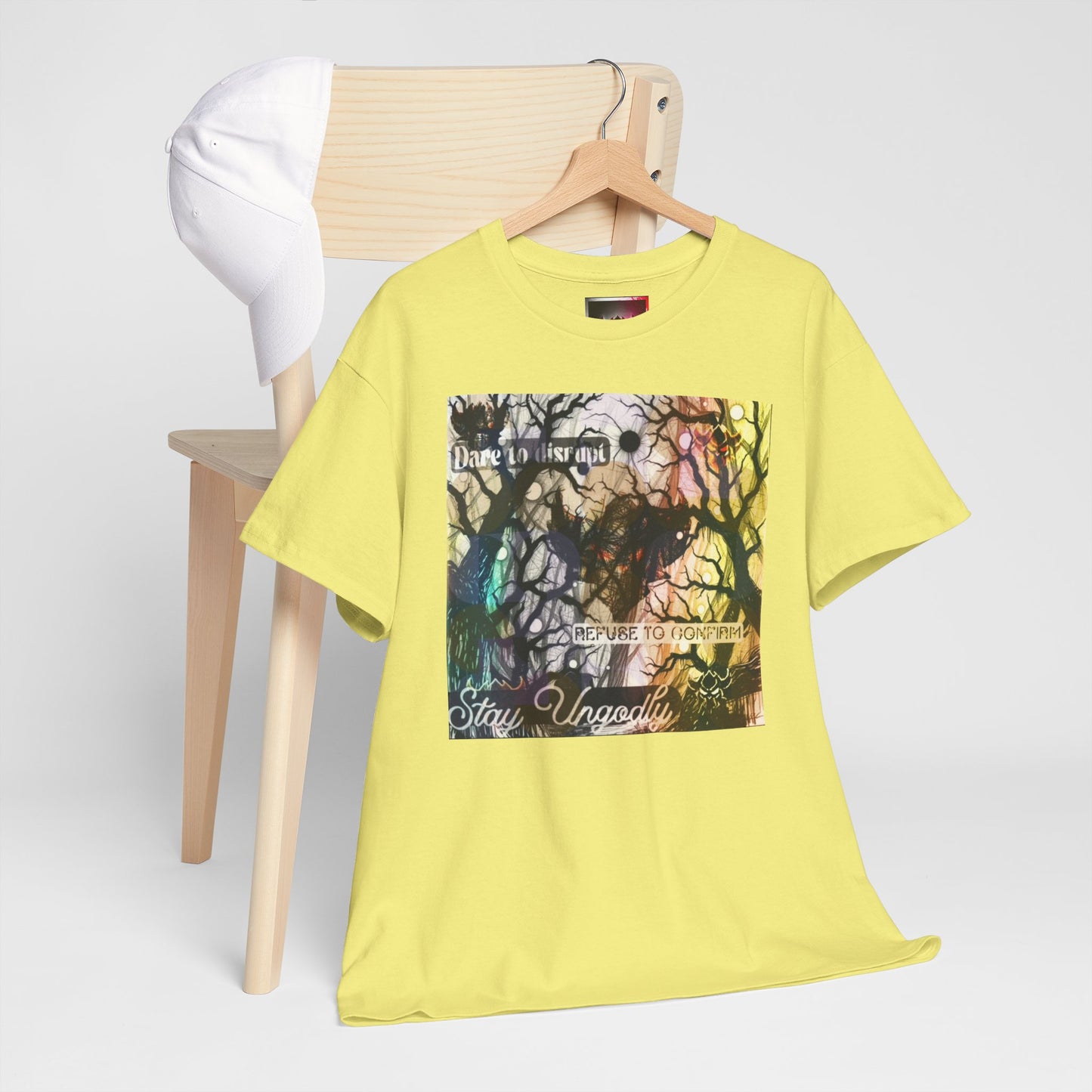 "Dare to Disrupt, Refuse to Conform, Stay Ungodly" Unisex Heavy Cotton Tee