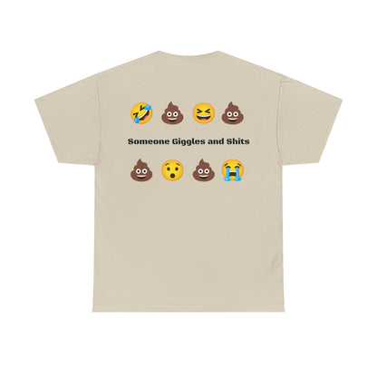 "Shits and Giggles" T-Shirt