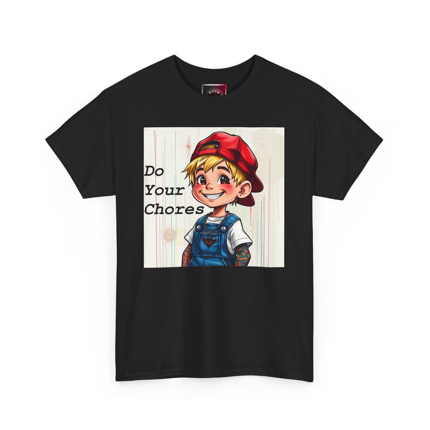 "Do your Chores" Fun, Dark-humour - Quirky Unisex Heavy Cotton T-Shirt, Positive Affirmations, Home & Play
