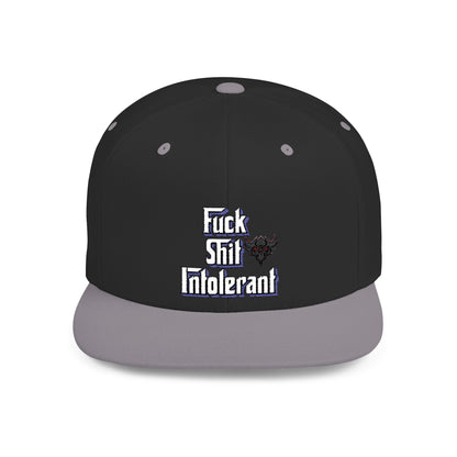 Statement Flat Bill Snapback Hat - "Fuck Shit Intolerant"