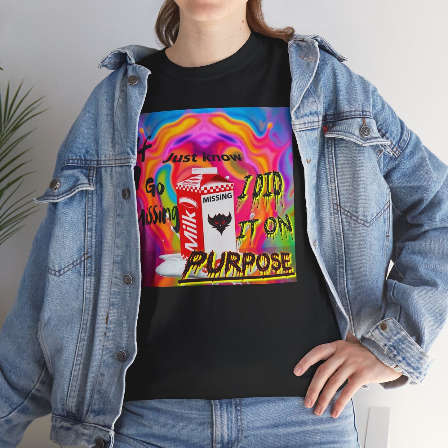 Vibrant Unisex Heavy Cotton Tee - 'If I Go missing, Just Know, I Did It On Purpose' Design