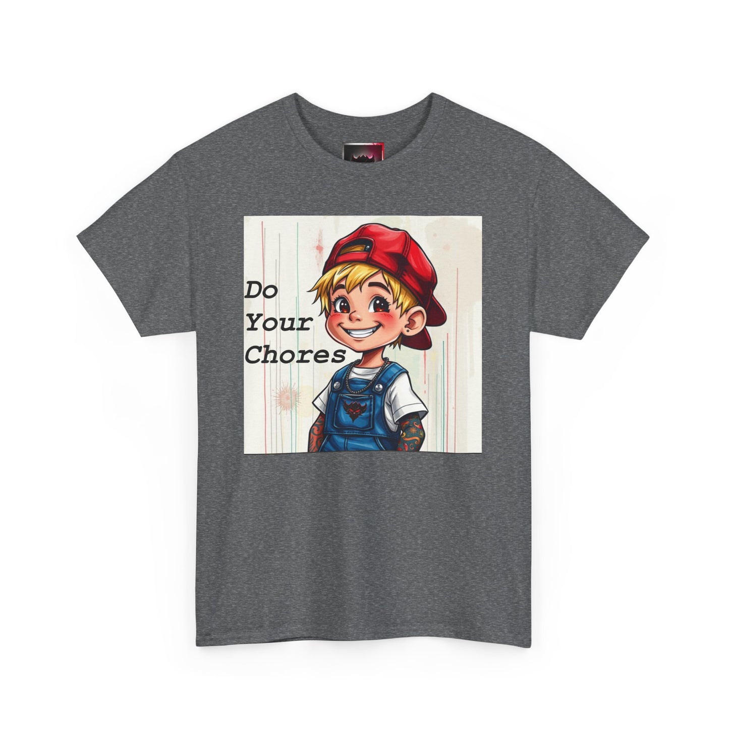 "Do your Chores" Fun, Dark-humour - Quirky Unisex Heavy Cotton T-Shirt, Positive Affirmations, Home & Play