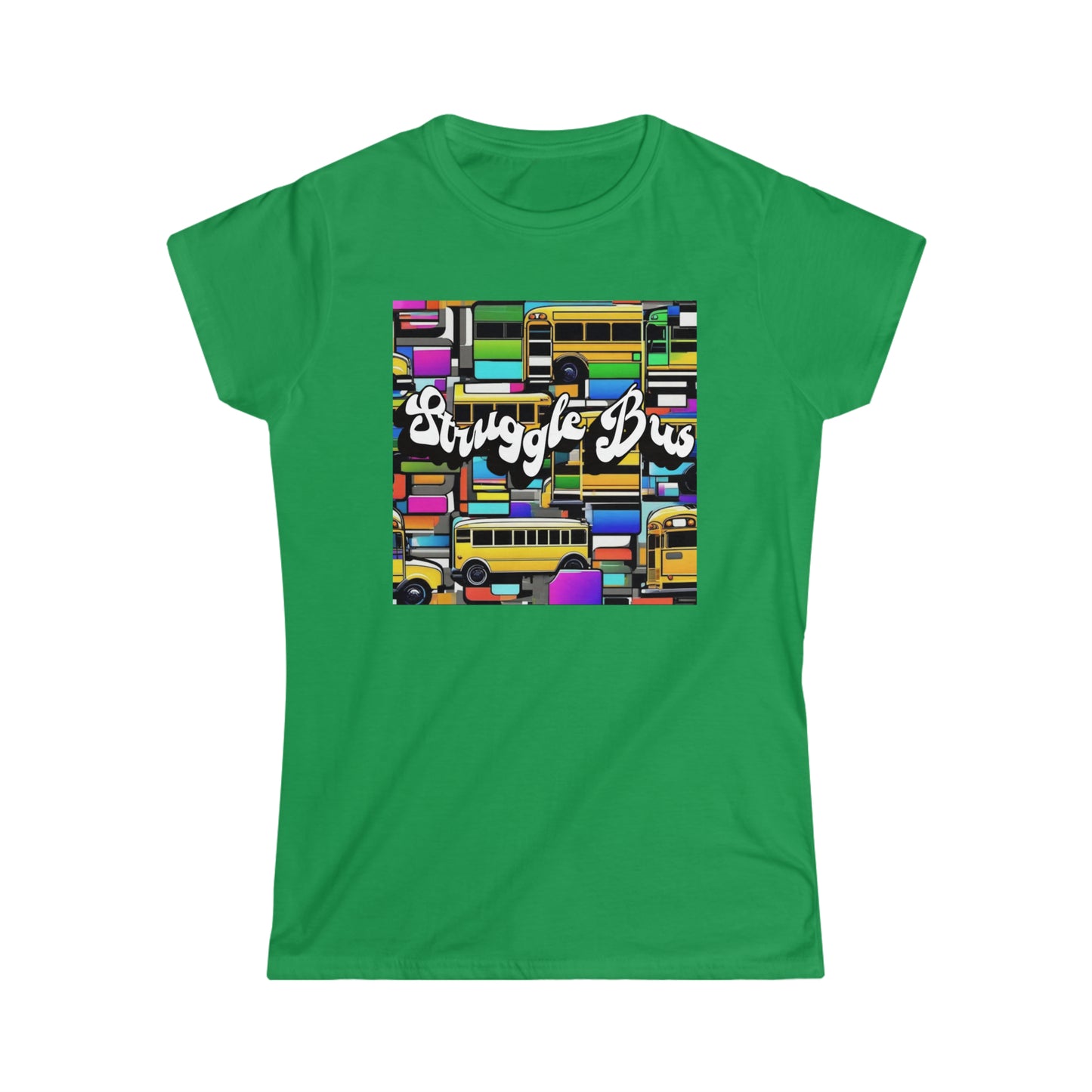 Women's "Struggle Bus" T-Shirt