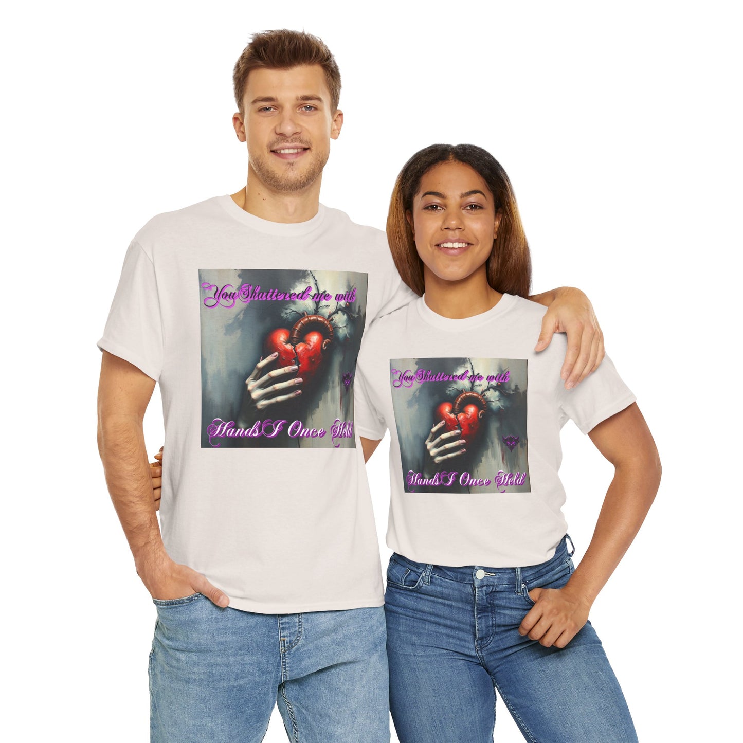 "You Shattered Me with Hands I Once I Held" Heartfelt Unisex Heavy Cotton Tee - Perfect for Valentine's Day & Everyday Wear