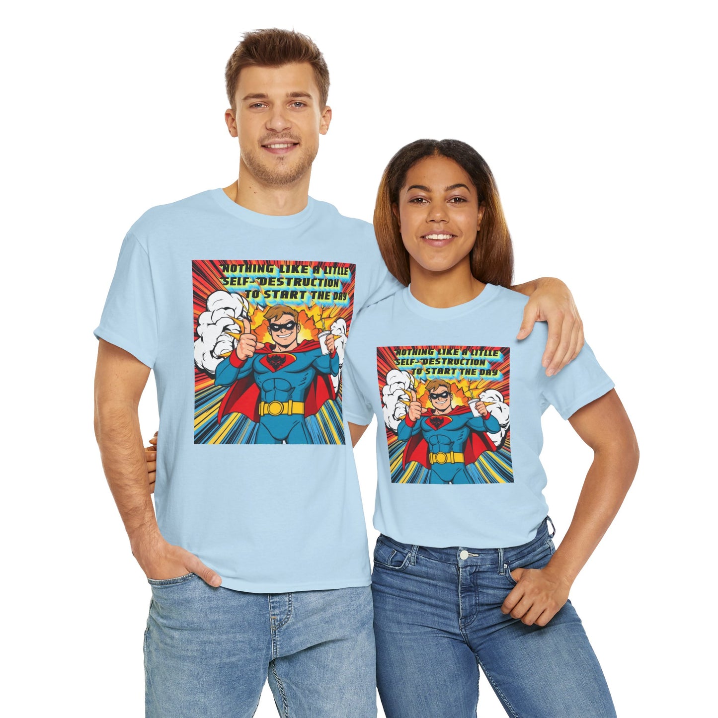 Comic Hero "Nothing Like a Little Self-Destruction to Start the Day" Unisex Heavy Cotton Tee