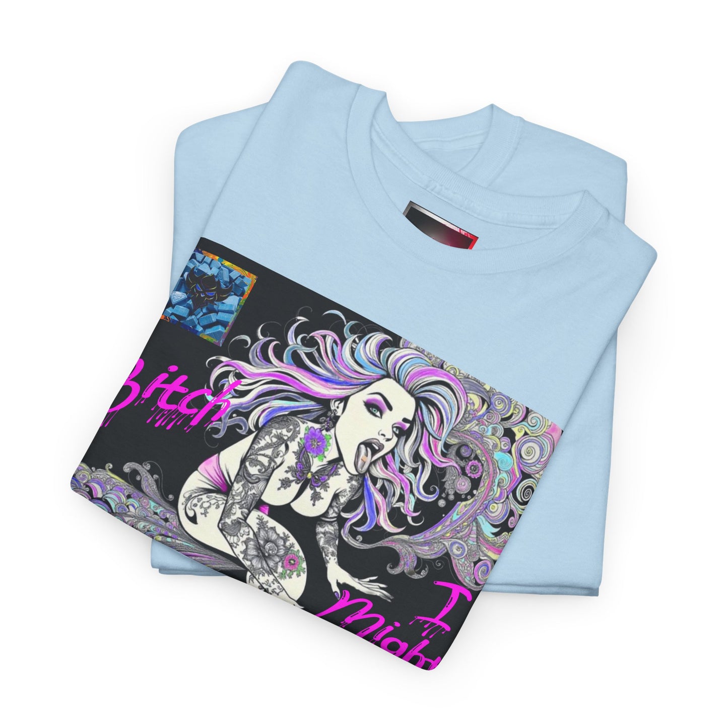 "Bitch I Might Be" Unisex Heavy Cotton Tee - Retro Skate Vibe