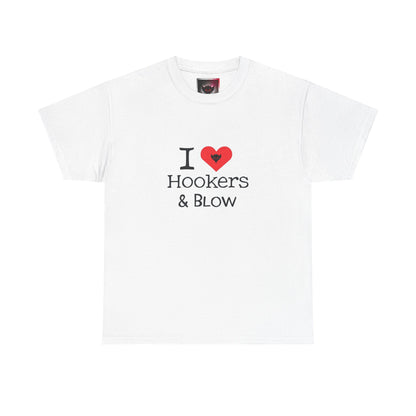 Funny Statement Tee: "I  Love Hookers & Blow" T-Shirt for Party Lovers, Gift for Friends, Humorous Apparel, Casual Wear, Unique Gift Idea
