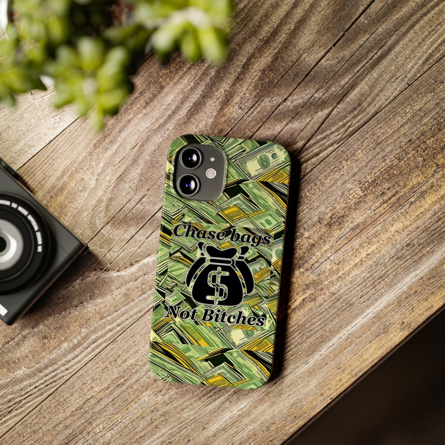 Chase Bags, Not Bitches-Phone Case