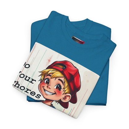 "Do your Chores" Fun, Dark-humour - Quirky Unisex Heavy Cotton T-Shirt, Positive Affirmations, Home & Play