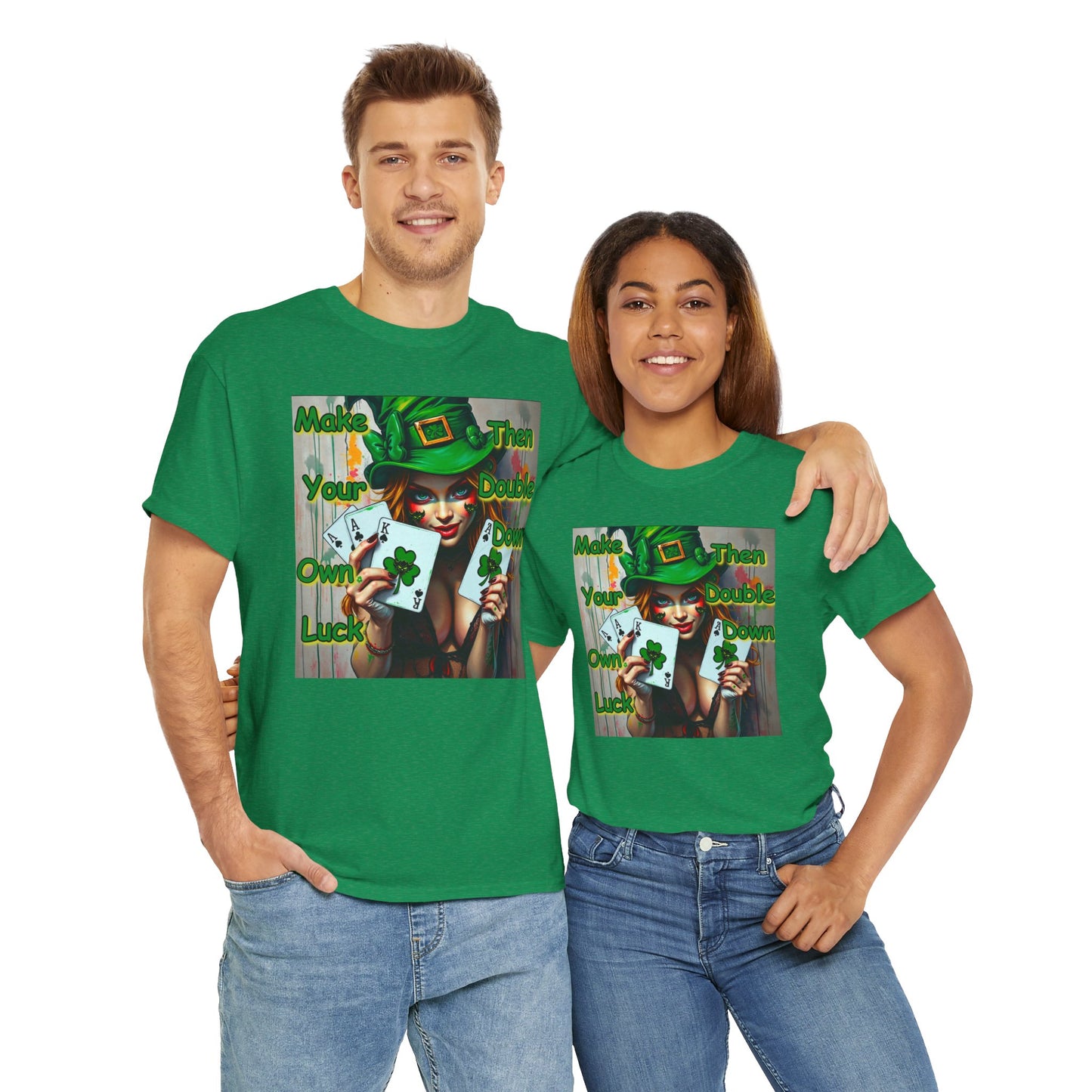 St. Patrick's Day Unisex Heavy Cotton Tee - "Make Your Own Luck Then Double Down" Fun Graphic Tee