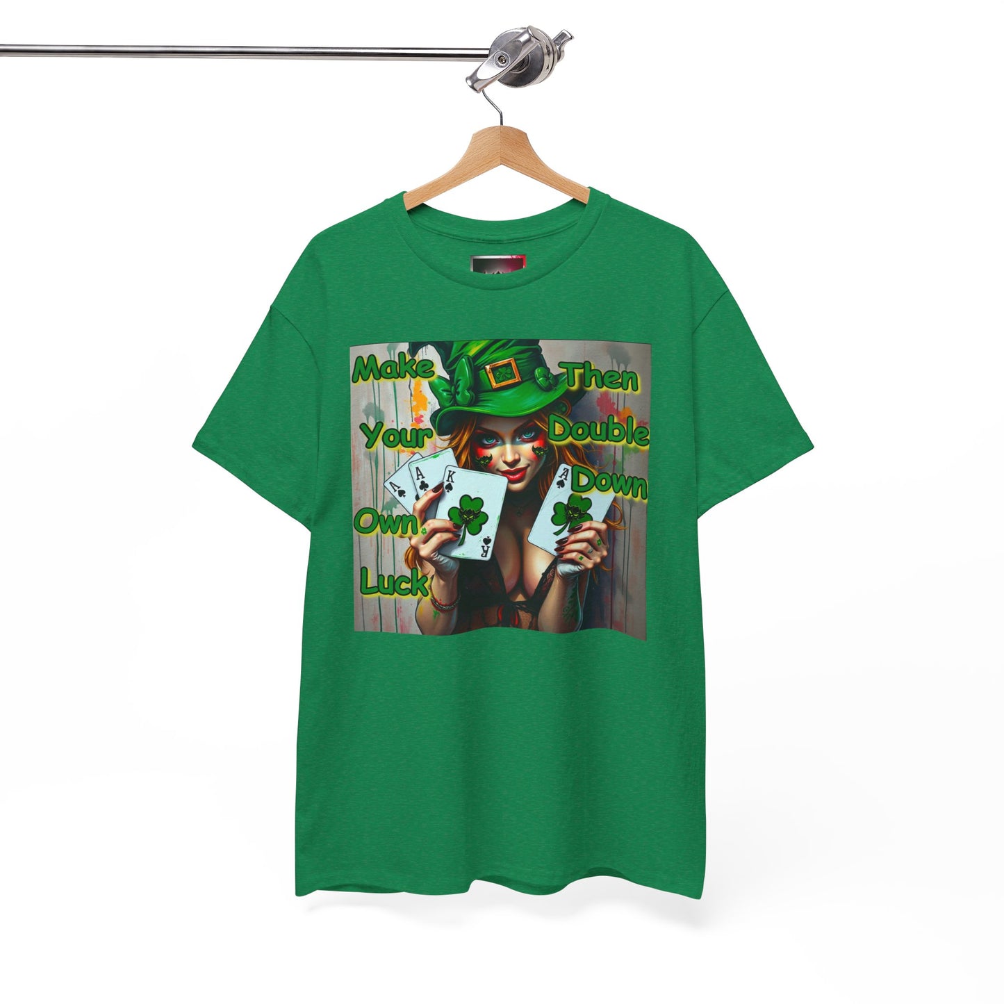 St. Patrick's Day Unisex Heavy Cotton Tee - "Make Your Own Luck Then Double Down" Fun Graphic Tee