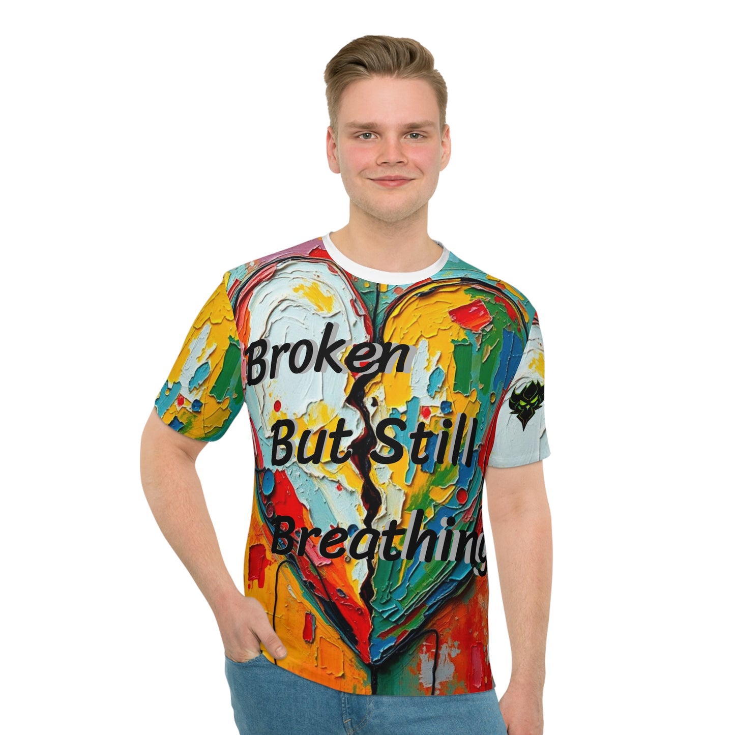 Artistic Heart Print T-Shirt | 'Broken But Still Breathing'