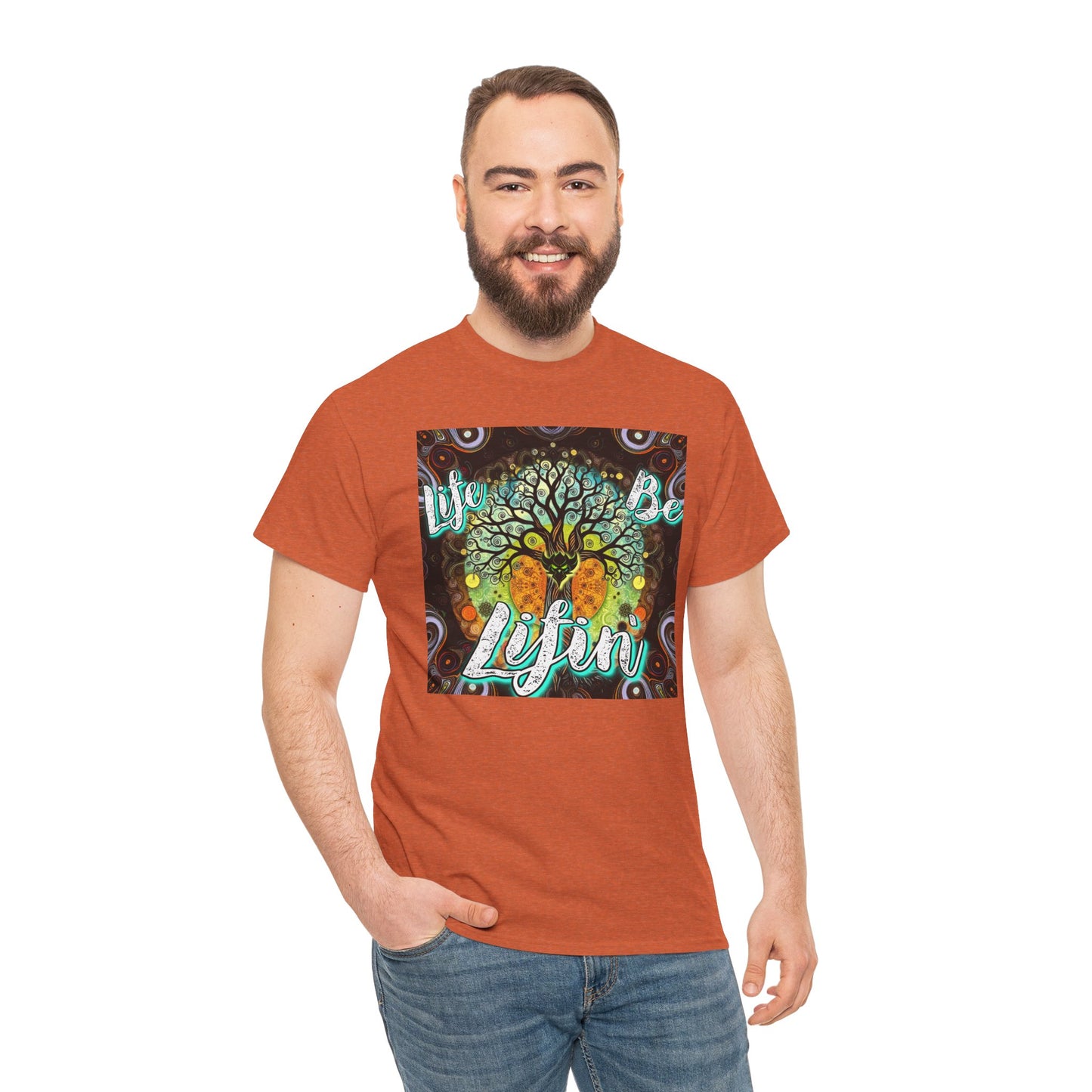 "Life be Lifin" Unisex Heavy Cotton Tee - Inspirational Tree Design