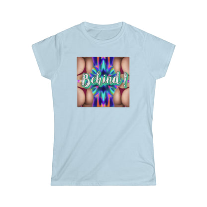 Women's "Behind" T-Shirt