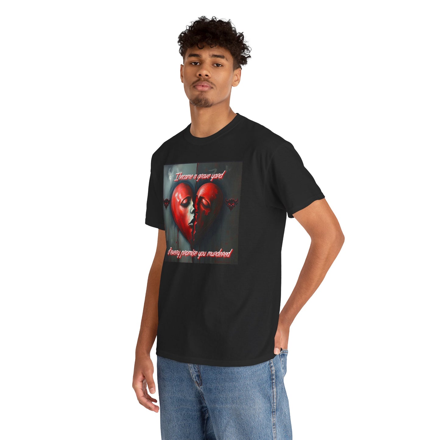 Heartbreak Unisex Heavy Cotton Tee - "I Became a Graveyard to Every Promise You Murdered" Graphic T-Shirt
