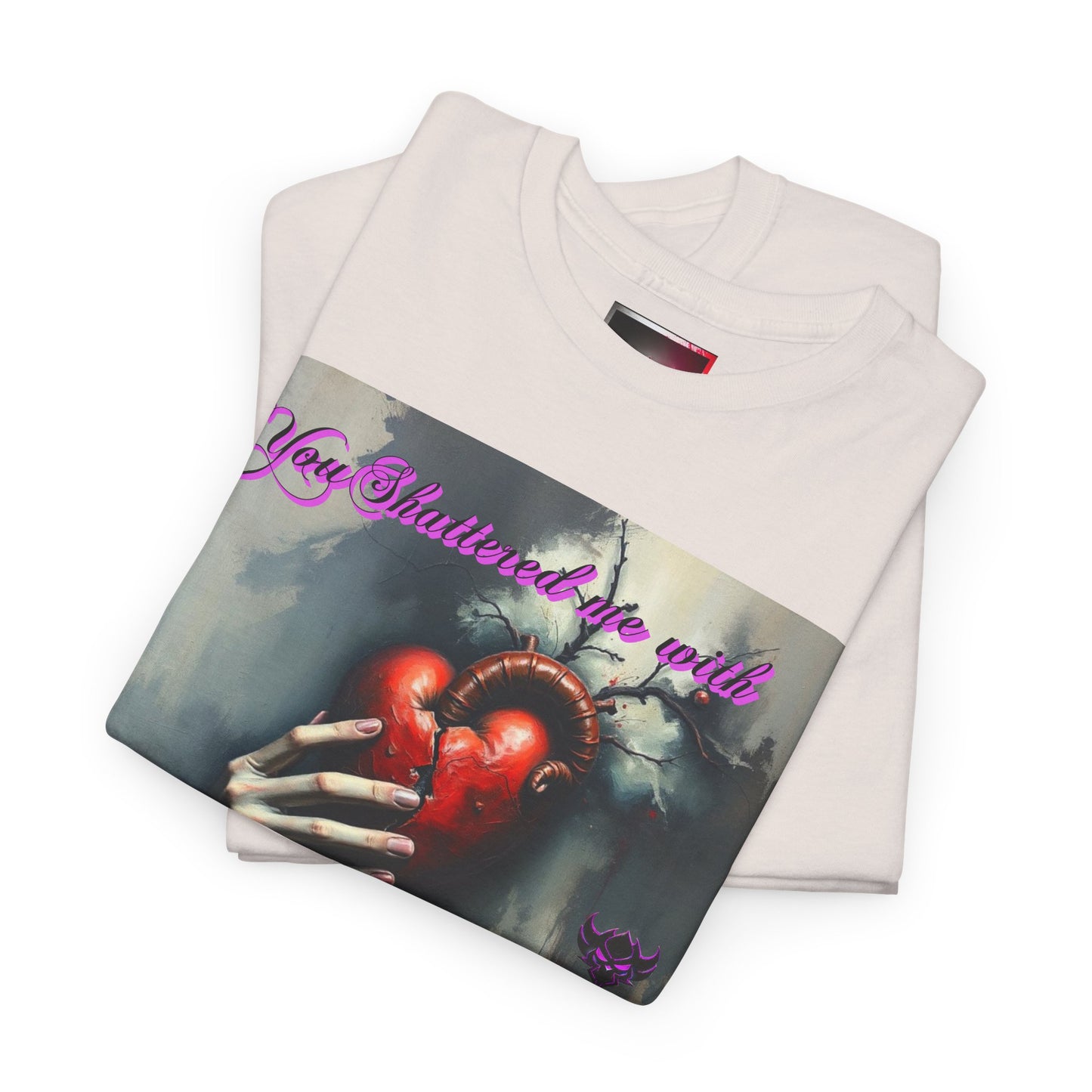 "You Shattered Me with Hands I Once I Held" Heartfelt Unisex Heavy Cotton Tee - Perfect for Valentine's Day & Everyday Wear