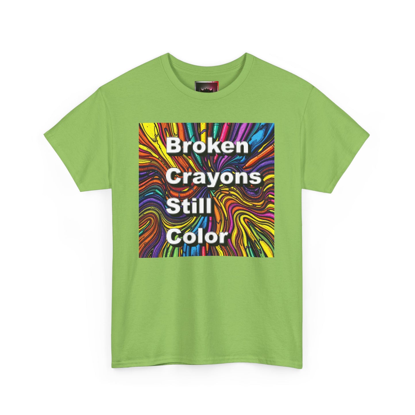 Inspirational Unisex Heavy Cotton Tee - 'Broken Crayons Still Color'