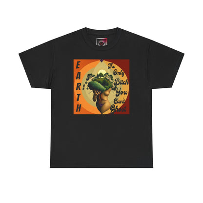 Earth-Inspired Unisex Heavy Cotton Tee - 'The Only Bitch You Can't Ghost'