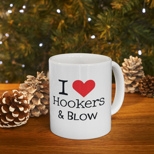 I Love Hookers & Blow Ceramic Mug — Funny Fishing/Boat Lover Coffee Cup (11oz, 15oz)