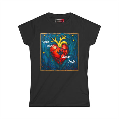 Inspirational Women's Softstyle Tee - "Some Scars Never Fade" Heart Design