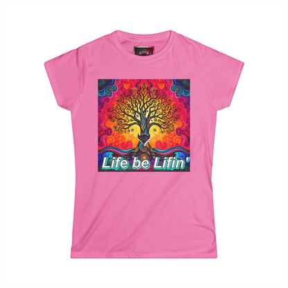 "Life be Liftin" Women's Softstyle Tee - Vibrant Tree Design for Positive Vibes