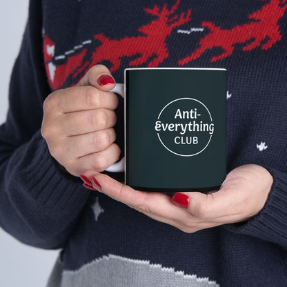Ceramic Mug - "Anti-Everything Club" Graphic Coffee Cup