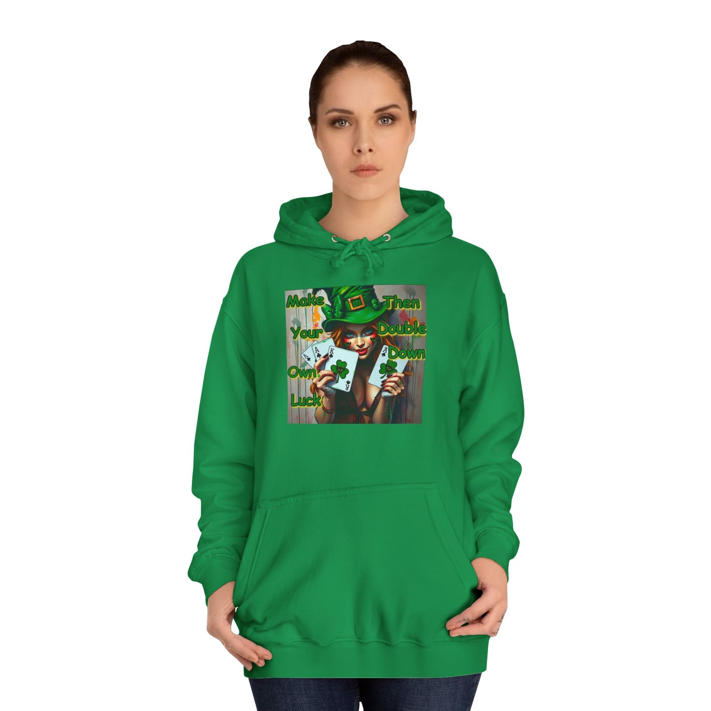 Lucky Charm Unisex College Hoodie - "Make Your Own Luck, Then Double Down" Design