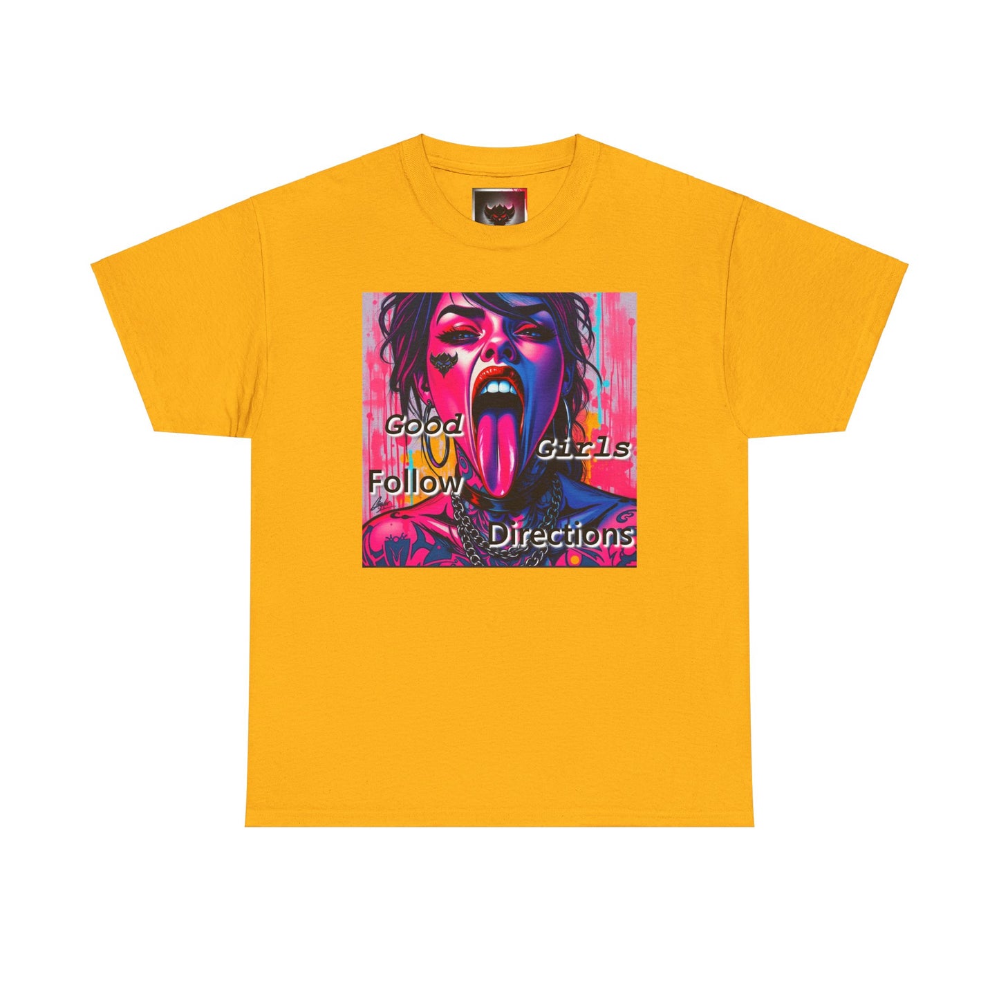 "Good Girls Follow Directions" Unisex Heavy Cotton Tee