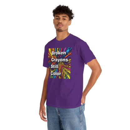 Inspirational Unisex Heavy Cotton Tee - 'Broken Crayons Still Color'