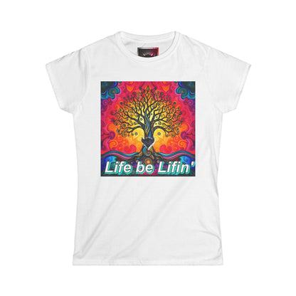 "Life be Liftin" Women's Softstyle Tee - Vibrant Tree Design for Positive Vibes