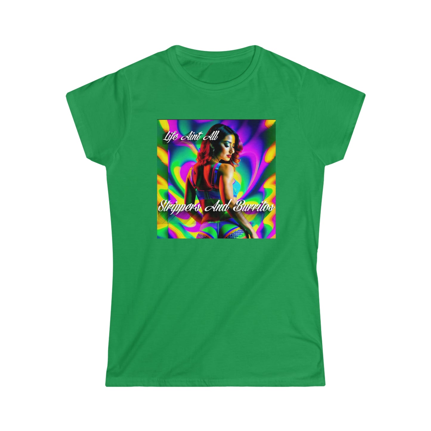Women's "Strippers and Burritos" T-Shirt