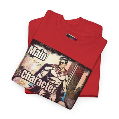 Main Character Energy T-Shirt — Retro Superhero Graphic Tee