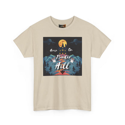 "House on Powder Hill" Inspirational Nature Tee, Adventure Shirt, Mountain Lover Gift, Outdoor Graphic Tee, Travel Shirt, Camping Apparel